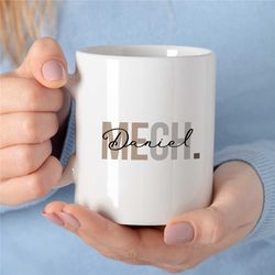 custom 'mech' mechanic mug, abbreviation, personalized gift for gearhead, car lover dad, for him, motorbike & automotive