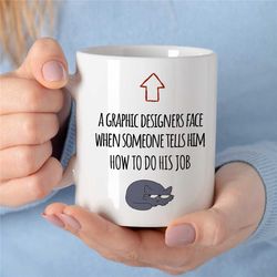 graphic designers face mug, arrow, funny cat, artist birthday, coworker, office mug, creative profession, husband, wife,