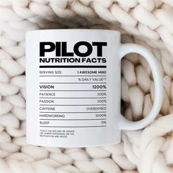 personalized pilot nutrition facts mug, custom gift for flying instructor, aviation graduation, husband, dad passing dro