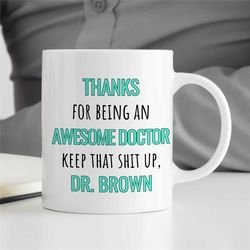 personalized general physician gift, custom doctor mug, unique gyn cup, medical intern, med grad present, student, cardi
