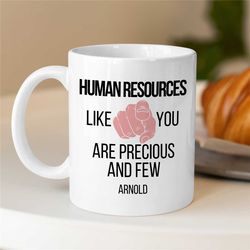 personalized hr mug, custom gift for human resources, team appreciation, for him & her, best friend, management leaving,