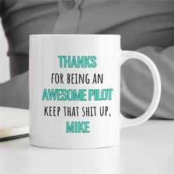 custom 'thanks awesome pilot' mug, personalized gift for flying instructor, aviation graduation, for husband, dad passin