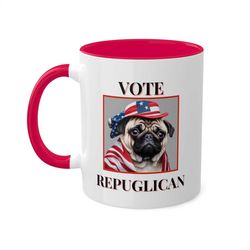 Vote Repuglican Mug, 11oz, Pug Mug, White Elephant Gift Gift For Pug Owner, Funny Mug, Pug Decor, Gift For Her