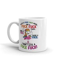 Unicorn mug Fuck Fuck here Gift for her Housewarming gift valentines gift Funny mug Cheeky gift Inappropriate gift