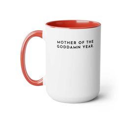 Mother of the year Mug Two-Tone Coffee Mugs, 15oz