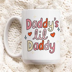 daddy's lil daddy mug, funny doodle mug, colorful cup, gay pride,lesbian mug, pride mug, lgbt gift, lgbtq equality coffe