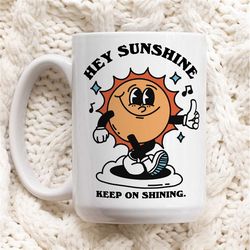 retro hey sunshine mug, vintage character ceramic cup, positive quote mug, friend teacher gift idea, 70s 80s graphic mug