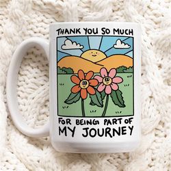 custom thank you for being part of my story mug , personalized teacher thank you gift, best friend, friend, end of schoo