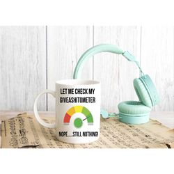 give a shit o ' metre mug, funny coffee cup, swear word mug, novelty gift, humor