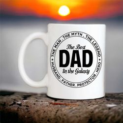 best dad in the galaxy mug, father's day gift, space themed coffee cup, dad gift, galactic dad