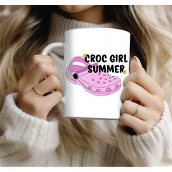 funny 'croc girl summer' mug | funny mug | crocin | croc inspired