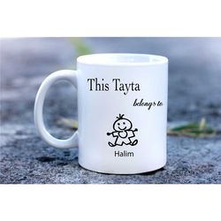 this tayta belongs to mug, granny, nanny ,tayta, grandma, grandpa mug, grandparents gift, customised mug, personalised g