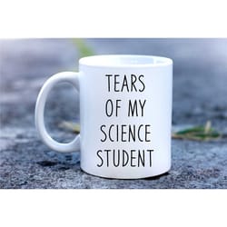 tears of my student mug, teacher mug, best teacher, end of school teacher gift, 11oz coffee mug, personalised gift