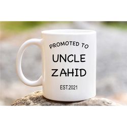 promoted to uncle mug, pregnancy announcement, custom new uncle gift, new baby announcement, with custom name and estima