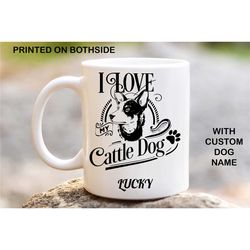 cattle dog personalised dog mug,image printed coffee mug, custom coffee mugs, custom mug