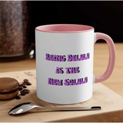 funny coffee mug being delulu is my new solulu mug valentine's day gift for her bestie gift tea mug gift for him mug gif