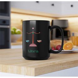libra zodiac sign mug birthday gift october birthdays christmas gift for her gift for him funny gifts ideas birthday gif