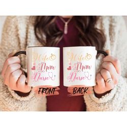 wife mom nurse mug, nurse mom coffee mug for mom mothers day, nurse mug, nurse mom mug, nurse mom cup, nurse hero mug fo