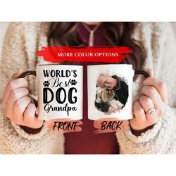 world's best dog grandpa mug, dog grandpa mug for dog grandad fathers day gift, custom dog grandpa mug, custom dog mug f