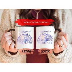 heavily meditate mug, yoga mom mug for yogi mom mothers day gift, chakra mug, yoga gifts, yoga coffee mug, yoga meditati