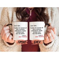 message to mom mug, mothers day gift mug for mommy, mother daughter gift, mothers day mug, funny mom mug, mug for mom bi
