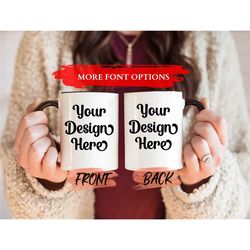 your design here mug, customizable mug for men and womens birthday gift, custom coffee mug, customized mug, custom text