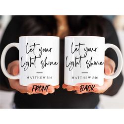 let your light shine mug, bible verse scripture mug for men and women christmas gift, christian mug, bible mug, scriptur