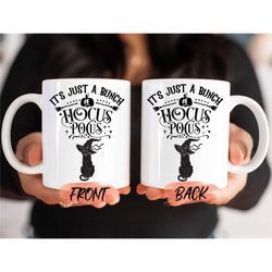 it's just a bunch of hocus mug, black cat halloween mug for cat lovers halloween gift, witches mug, halloween coffee mug