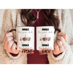 unicorn mug, inhale the good shit exhale the bullshit mug for mother christmas gift, unicorn cup, unicorn gift, unicorn