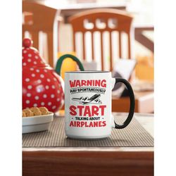 airplane lover gift, funny pilot mug, warning may start talking about airplane, air plane coffee cup, passenger jet, vin