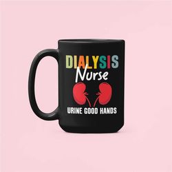 dialysis nurse gifts, dialysis nurse mug, urine good hands, funny dialysis coffee cup, kidney mug, kidney nurse, dialysi