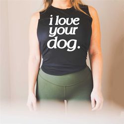 i love your dog dog mom gift for dog lovers dog mama crazy dog lady dog mama mother's day gift pick a style typography f