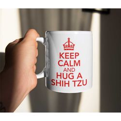 shih tzu mug gift - keep calm and hug a - nice fun cute retro style novelty dog owner cup present