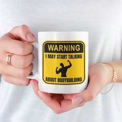 warning bodybuilding mug, bodybuilding, weightlifting, bodybuilder, gym, novelty gym mug, gym mug for boyfriend, gym mug