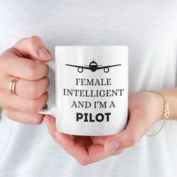 female pilot mug, aviation mug for her, pilot mug for girlfriend, pilot coffee mug, joke pilot mug, pilot mug for female