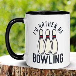 bowling mug, i'd rather be bowling mug, bowler gift, bowling league, hobby mug, love bowling pin mug, tea coffee cup, gi
