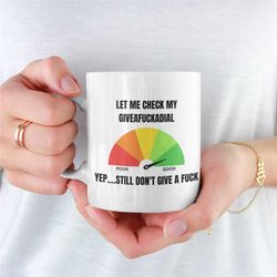 giveafuckadial mug, gift for boyfriend, gift for girlfriend, office mug, rude coffee mug, funny coffee mug, gift for him