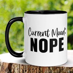 funny mugs, funny coffee mug, nope mug, sarcastic mug, work mug, boss mug, introvert mug, nope not today, fuck off mug,