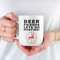 hunting mug, hunting mug for boyfriend, hunting mug for girlfriend, unique hunting mug, novelty shooting mug, game hunti
