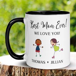 best mom ever mug, gift for mom mug, personalized gift mug, mothers day gift, mom birthday coffee mug, mom gift from da