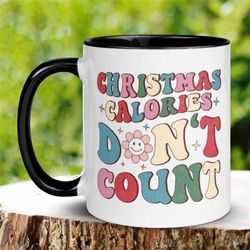 christmas gifts, christmas mug, retro christmas, merry christmas, funny christmas coffee mug, christmas calories don't c