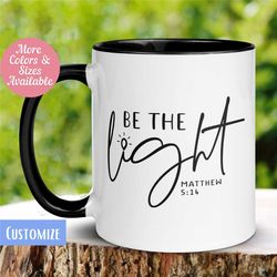 christian gift, be the light matthew 5:14 mug, inspirational mug, scripture mug, jesus god mug, bible coffee mug, book