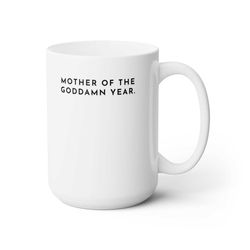 mother of the year ceramic mug 15oz
