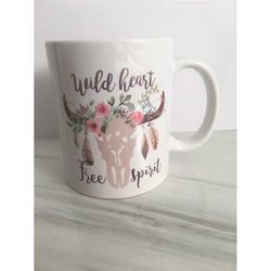 wild heart free spirit mug- boho mug- skull- coffee mug- coffee cup- free spirit- wild heart- floral- floral mug- boho s