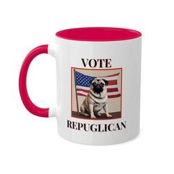 vote repuglican mug, 11oz, pug lover mug, white elephant gift gift for pug owner, funny mug, pug decor, gift for her