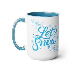 let it snow mug, coffee mugs, 15oz, christmas mug, christmas gift, white elephant gift