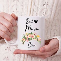 mom mug - best mom ever mug - mothers day gift idea - mothers day gift from daughter - mother's day gift for mom - mom c