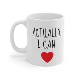 feminist mug, actually i can, empowering feminism coffee mug, girl power gift, women empowerment, rbg mug, motivational