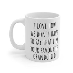 favourite grandchild mug - family mug, best grandchild ever mug, funny mug, for grandparents mug, coffee mug, gift ideas