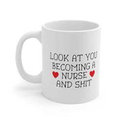look at you becoming a nurse and shit 2 - rn gift, funny nurse gift, nurse graduation gift, medical student gift, new nu